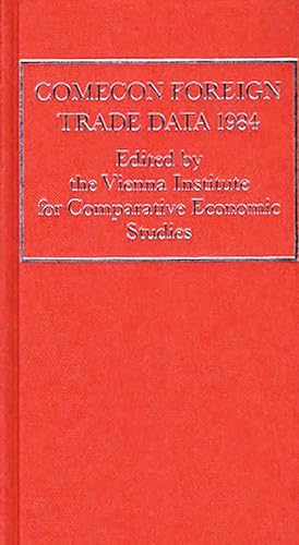 COMECON Foreign Trade Data 1984 (Vienna Institute for Comparative Economic Studies)