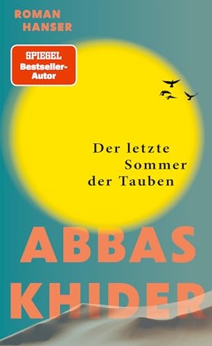 Der letzte Sommer der Tauben: Roman