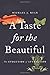 A Taste for the Beautiful: The Evolution of Attraction