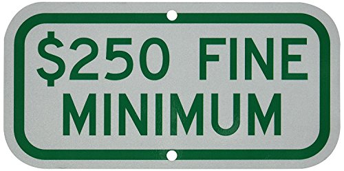 SmartSign "$250 Fine Minimum" Handicap Parking Sign | 6" x 12" 3M Engineer Grade Reflective Aluminum