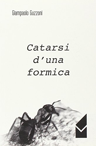 Catarsi d'una formica Catarsi d'una formica