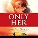 Only Her: A K2 Team Novel, Book 5