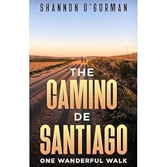 The Camino de Santiago Audiolibro Por Shannon O'Gorman arte de portada
