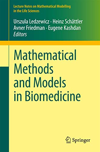 Lecture Notes on Mathematical Modelling in the Life Sciences   Mathematical Methods and Models in Biomedicine Kartoniert (TB)
