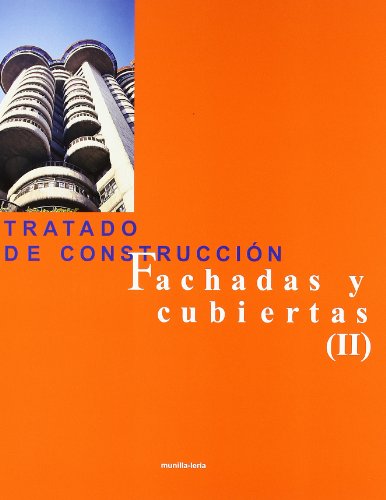 Tratado de Construccion . Fachadas y Cubiertas 2