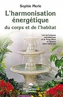 Harmonisation énergétique corps et habitat 289436122X Book Cover