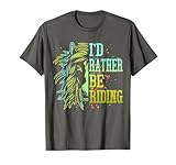 I'd Rather Be Riding Horse Teen Girl Women Funny Equestrian T-Shirt