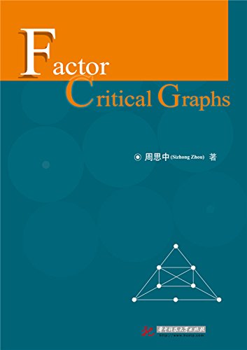 Amazon.com: Factor Critical Graphs（因子临界图）: 9787568012614: 周思中: Books