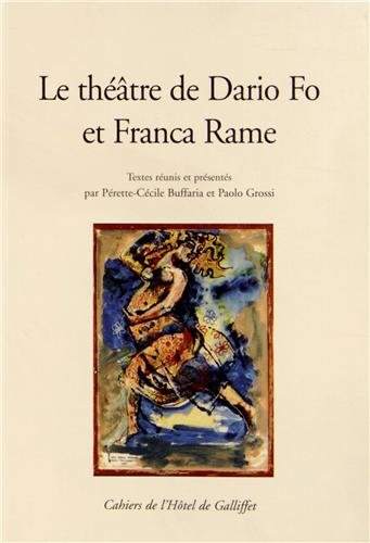 Le théâtre de Dario Fo et Franca Rame.