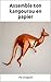 Assemble ton kangourou en papier: Puzzle 3D | Sculpture en papier | Patron papercraft