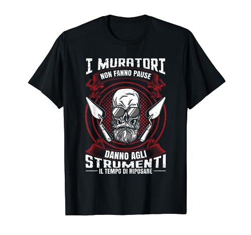 Divertente Muratore Accessori Artigiano Maglietta