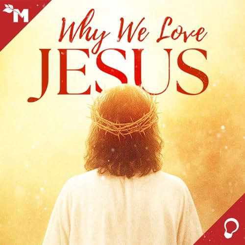 Why We Love Jesus cover art