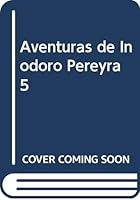 Aventuras de Inodoro Pereyra 5 9505156227 Book Cover
