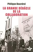 La grande débâcle de la collaboration (1944-1948) 274910548X Book Cover