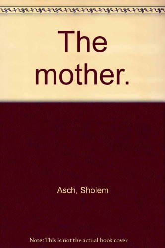 The mother B0006ANVAU Book Cover
