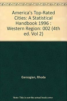 Paperback America's Top-Rated Cities: A Statistical Handbook 1996 : Western Region (4th ed. Vol 2) Book