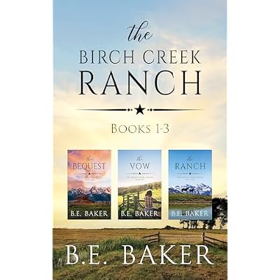 The Birch Creek Ranch Books 1-3