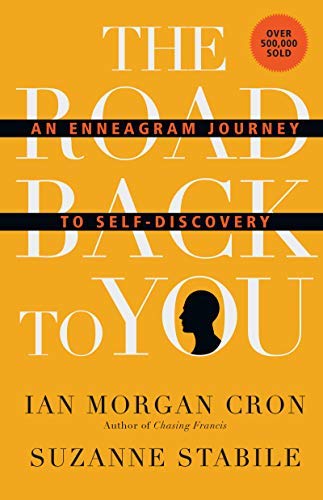 by Cron, Ian Morgan :: The Road Back to You: an Enneagram Journey to Self-Discovery-Hardcover