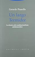 Un Largo Termidor: La Ofensiva del Constitucionalismo Antidemocratico 8498792363 Book Cover
