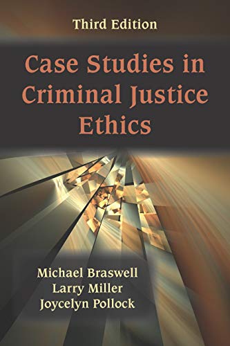 Book cover of Case Studies in Criminal Justice Ethics (English Edition)