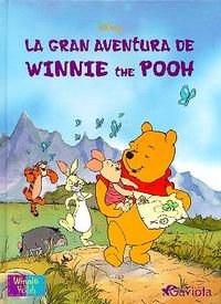 Hardcover La gran aventura de Winnie the Pooh (Los ilustrados de Winnie the Pooh) (Spanish Edition) Book
