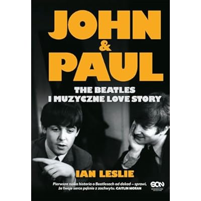 John & Paul. The Beatles i muzyczne love story
