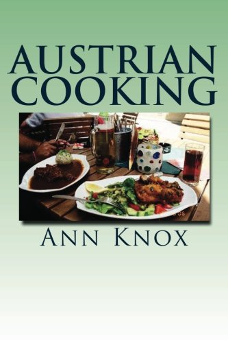 Austrian Cooking 1478155191 Book Cover