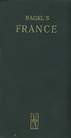 Nagel's France (Les Guides Bleus, English Series) B00161U502 Book Cover