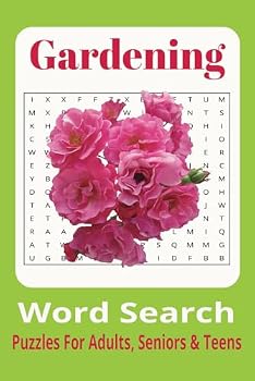 Gardening Word Search Puzzle Book: Word Searches with Easy to Read Print about Gardening, Gardens, Plants and flowers and More, 6x9 inches,50+puzzles---Gift for Vacations,Holidays and Free Times