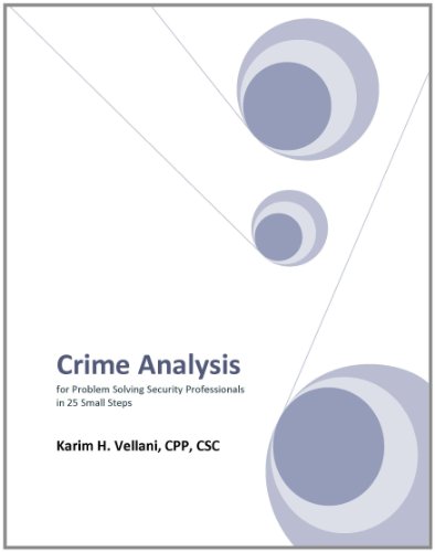  Crime Analysis for Problem Solving Security Professionals in 25 Small Steps (English Edition)