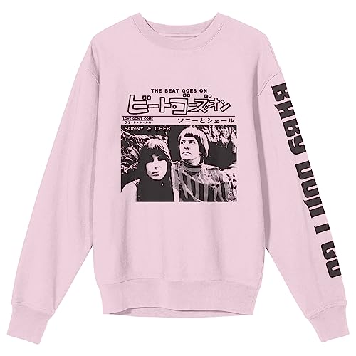 Bioworld Sonny & Cher Baby Don't Go Crew Neck Long Sleeve Cradle Pink Adult Sweatshirt