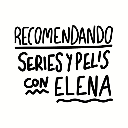 Couverture de recomendando series y pelis con Elena