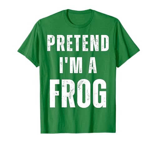 Pretend I'm a Frog Costume amusant Halloween T-Shirt