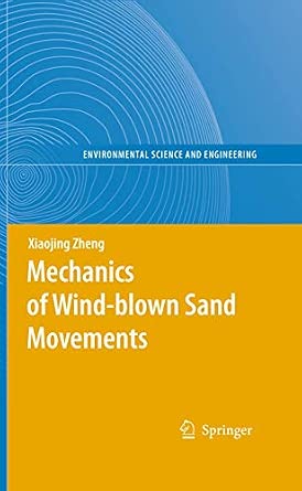 Mechanics of Wind-blown Sand Movements Softcover reprint of hardcover 1st ed. 2009 Edition-Wow! eBook