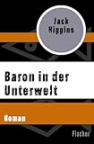  Baron in der Unterwelt: Roman