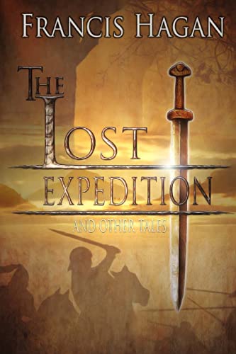 The Lost Expedition: And Other Tales