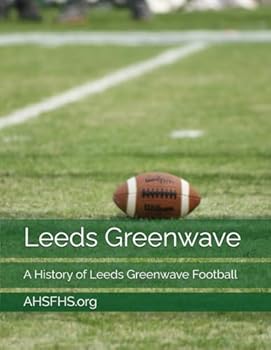 Leeds Greenwave: A History of Leeds Greenwave Football