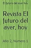 revista digital natura colombia  Revista El futuro del ayer, hoy: Año 2, Número 1 (Revista Digital)