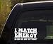 Running L8 - I Match Energy, So How We Gon' Act Today? - Energy, Driving, Calm, Aggressive, Defensive Driver, Offensive Driver, Bumper humper Vinyl Decal Sticker for Window of car, Van, Truck