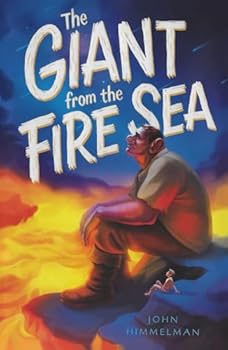 Hardcover The Giant from the Fire Sea Book