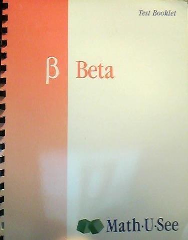 Beta: Test Booklet (Math-U-See)