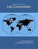 The 2026-2031 World Outlook for Lab Consumables