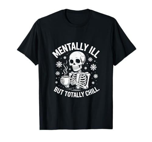 Funny Skeleton MENTALLY ILLY MALLY ILLING T�V���c