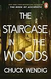 The Staircase in the Woods: The chilling new horror and Sunday Times bestseller