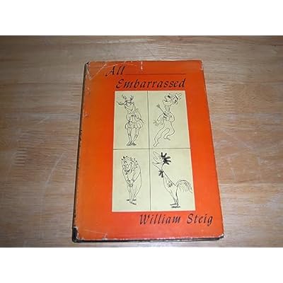 All Embarrassed, by William Steig; Foreword by Arthur Steig