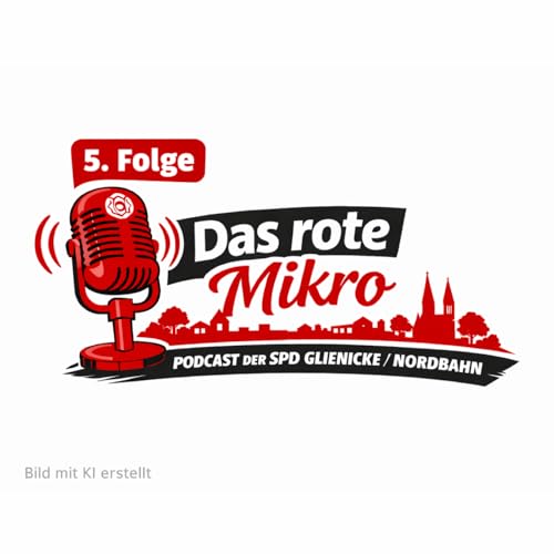 Das rote Mikro Folge 5 aus dem Sozialausschuss &bdquo;Kinderbetreuung, Schule und Zusammenhalt &ndash; Was bewegt Glienicke?&ldquo;