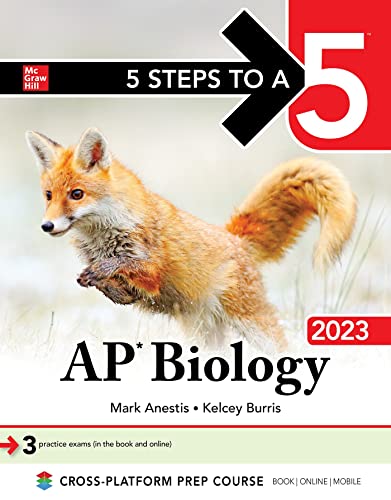 Image of 5 Steps to a 5: AP Biology 2023: 3 Practice Exams (In the Book and Online)