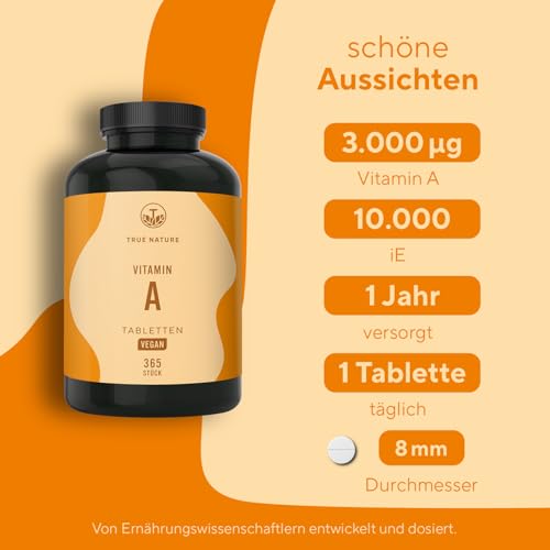 Vitamin A – Retinol hochdosiert (10.000 I.E.) – 365 Tabletten (3.000 µg) – Vit A Kapseln Alternative – Direkt verwertbare Form – Vegan, ohne Zusätze, deutsche Produktion – TRUE NATURE®