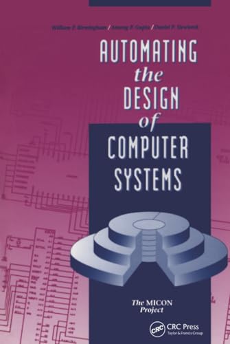Automating The Design Of Computer Systems: The Micon Project