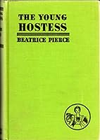 The young hostess, B00085WM44 Book Cover